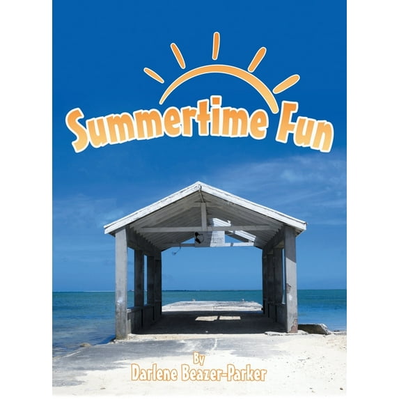 Summertime Fun, (Hardcover)