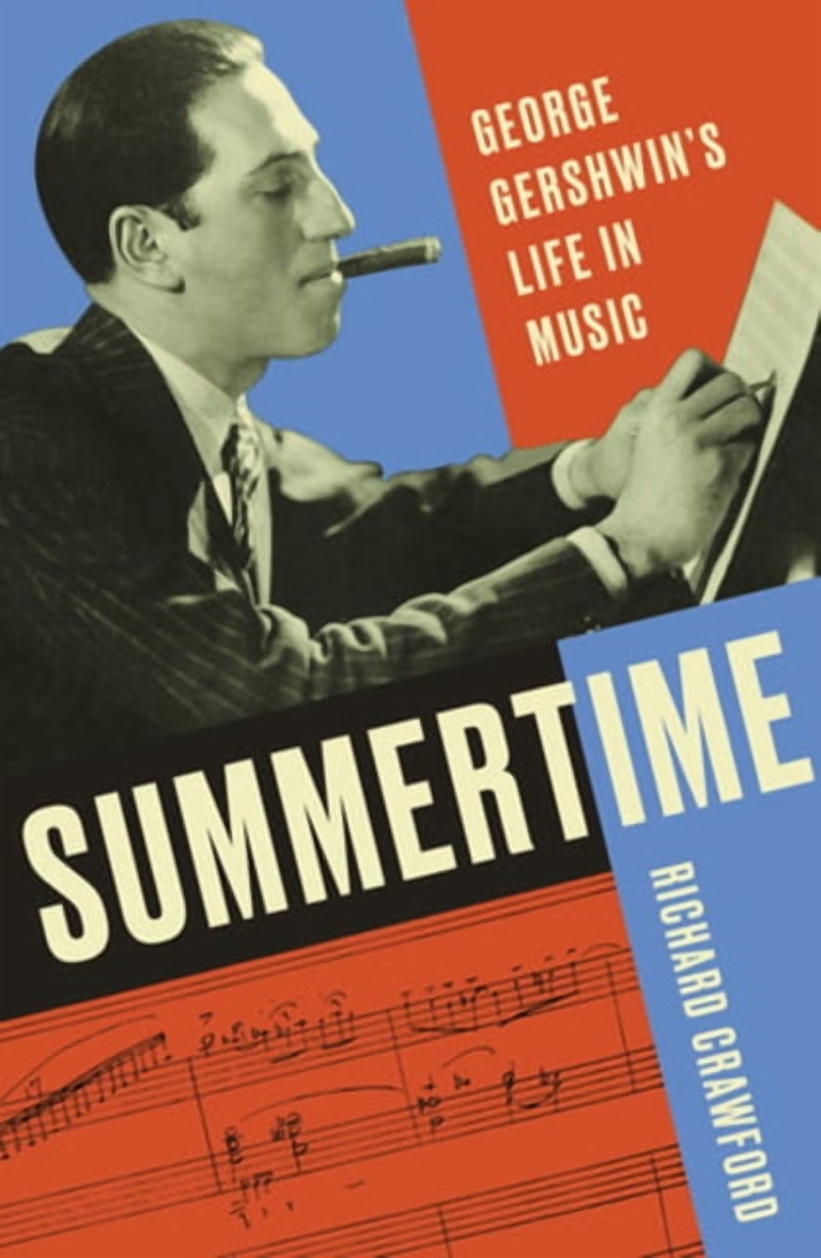 Summertime: George Gershwin's Life in Music, (Hardcover)