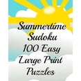 thumbnail image 1 of Summertime Sudoku 100 Easy Large Print Puzzles, (Paperback), 1 of 1