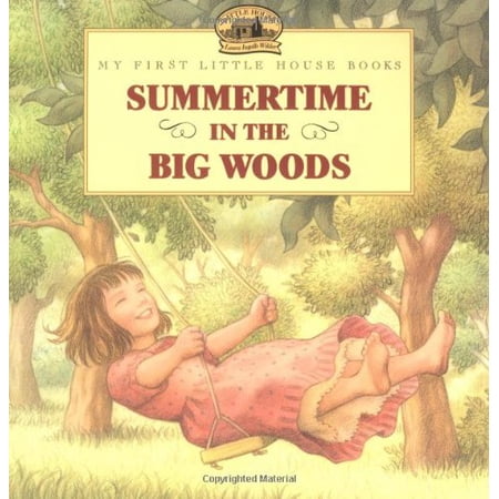 Renee Graef; Laura Ingalls Wilder Summertime in the Big Woods