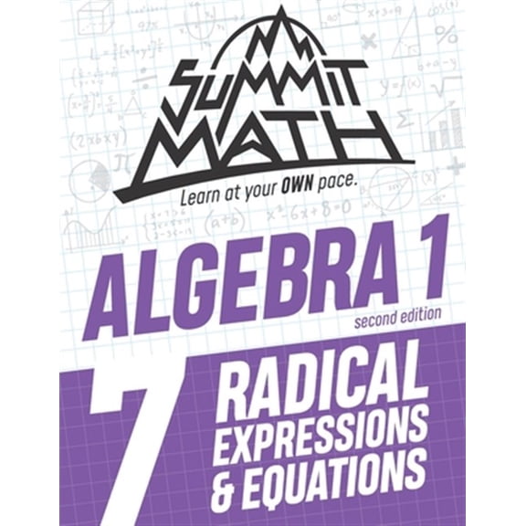 Pre-Owned Summit Math Algebra 1 Book 7: Radical Expressions and Equations (Paperback) by Alex Joujan