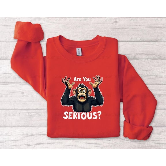 Summit81 Are You Serious Grumpy Funny Monkey Meme Humor Graphic Image T-Shirt, SW, Hoodie, for Unisex, up to size 5XL.