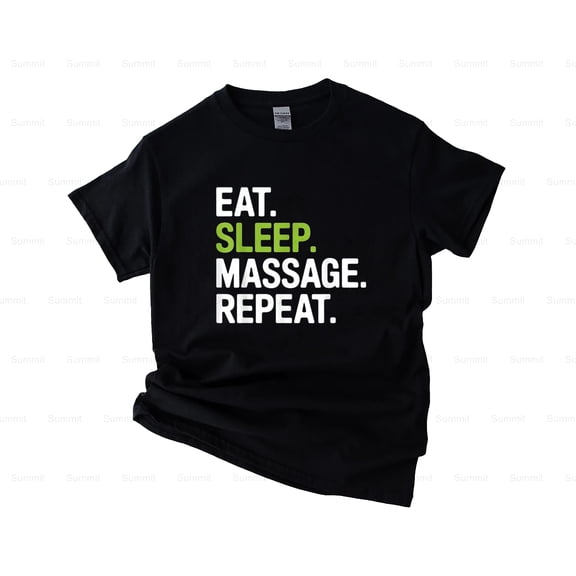 Summit89 Massage, Eat, Sleep, Massage, Repeat Funny, Massage Therapy T-Shirt, SW, Hoodie, for Unisex, up to size 5XL.