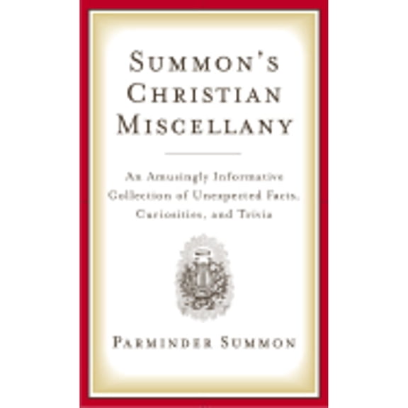 Pre-Owned Summon's Christian Miscellany (Hardcover) 038551610X 9780385516105