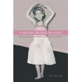 thumbnail image 1 of Summoning My Inner Ballerina : Balancing Love and Loss, Family and Friends, Life and Politics (Paperback), 1 of 1