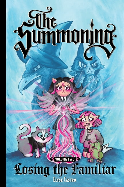 Summoning The Summoning Vol. 2: Losing the Familiar, (Paperback)