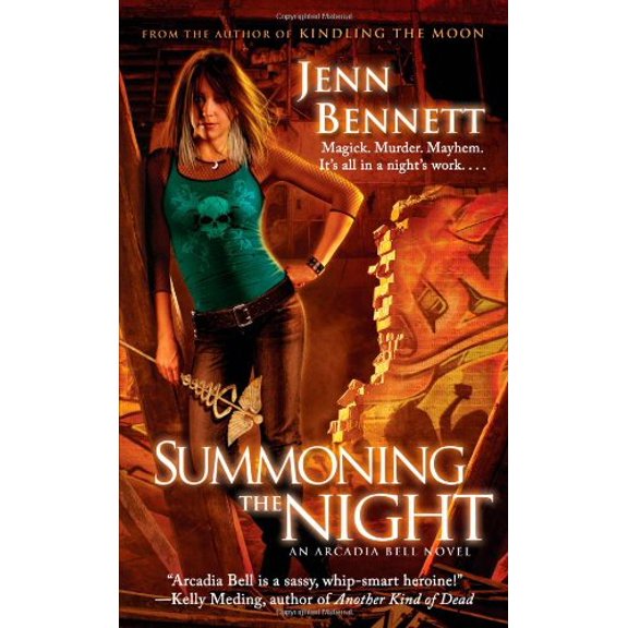 Pre-Owned Summoning the Night: An Arcadia Bell Novel (The Arcadia Bell series) (Unknown) 1451620535 9781451620535