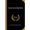 thumbnail image 1 of Sumner County High School Paperback 1012547221 9781012547226 Kan Board of Trustees Wellington, 1 of 1