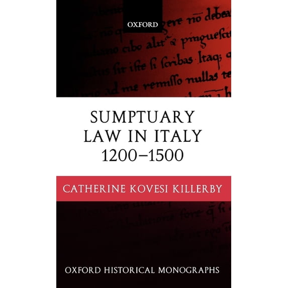 Sumptuary Law in Italy 1200-1500