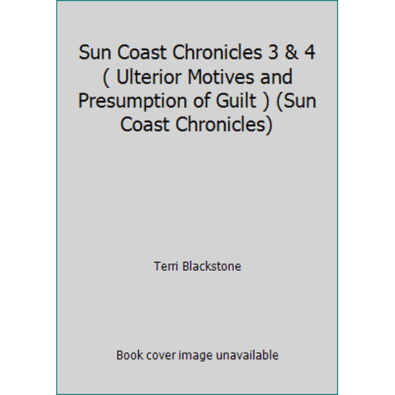 Pre-Owned Sun Coast Chronicles 3 & 4 ( Ulterior Motives and Presumption of Guilt ) (Sun Coast Chronicles) (Paperback) 0310609550 9780310609551