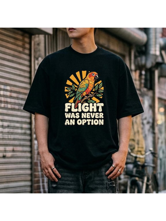 Sun Conure T-Shirt, Flight Was Never an Option Graphic Tee, Funny Bird Lover Shirt, Tropical Parrot Bird Owner Apparel