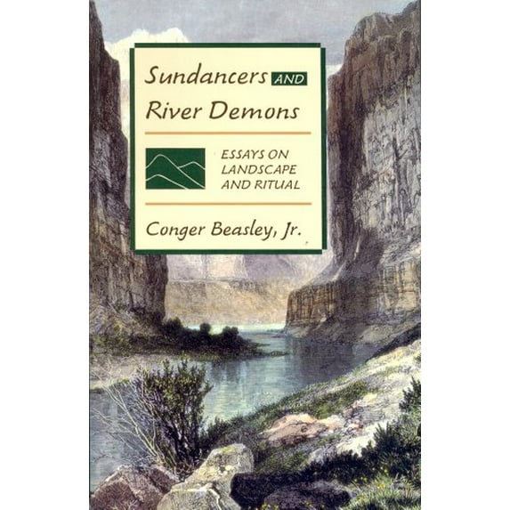 Pre-Owned Sun Dancers and River Demons: Essays on Landscape and Ritual Paperback