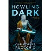Sun Eater Howling Dark The Sun Eater Book Two, Paperback
