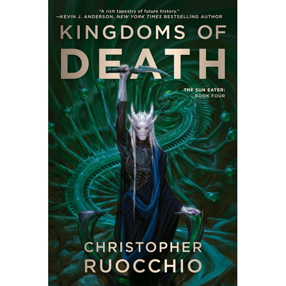 Sun Eater Kingdoms of Death: The Sun Eater: Book Four, (Paperback)