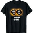 thumbnail image 1 of Sun Eclipse Total Solar Apr 8 2024 Twice In A Lifetime Moon T-Shirt, 1 of 5