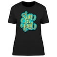 thumbnail image 1 of Sun & Fun Cool Doodle Quote T-Shirt Women -Image by Shutterstock, Female Small, 1 of 2
