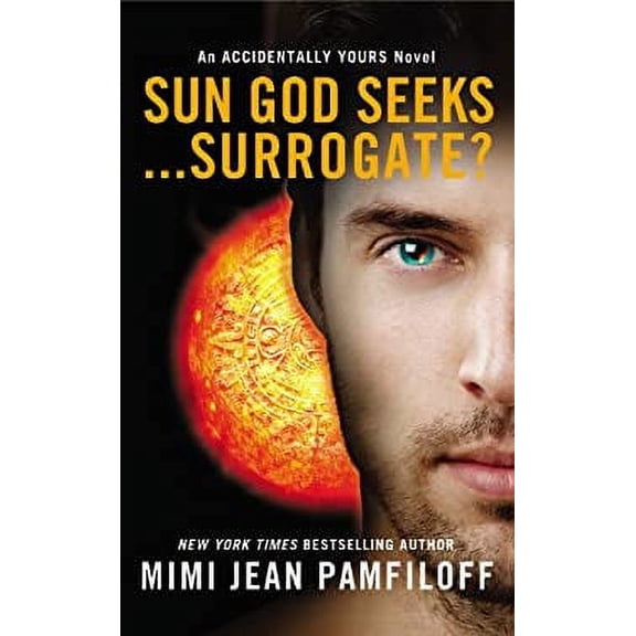 Pre-Owned Sun God Seeks... Surrogate? (Paperback 9781455546978) by Mimi Jean Pamfiloff
