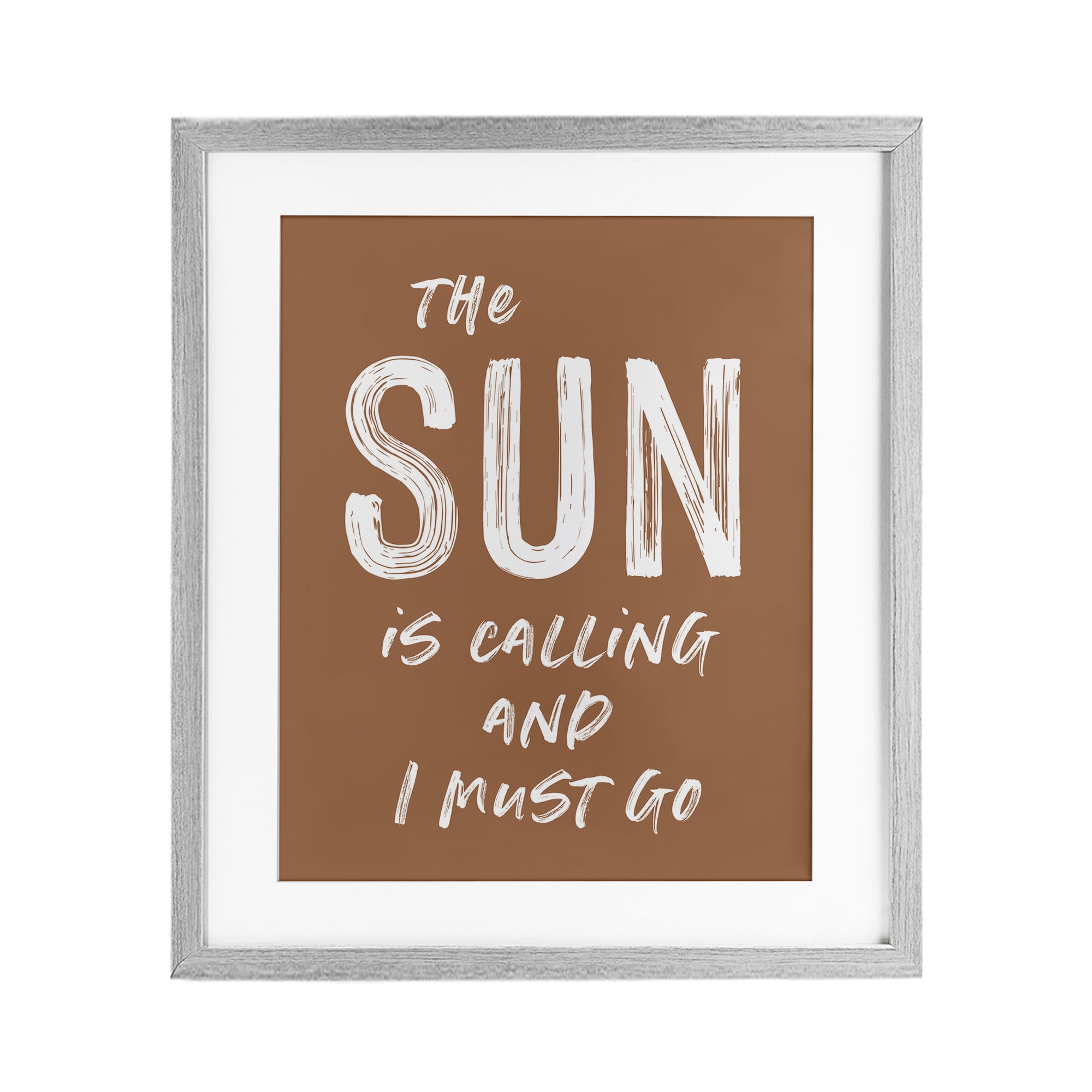Sun Is Calling Must Go Gray Framed Print Under Glass, design by Lettered and Lined
