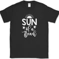 thumbnail image 1 of Sun Of A Beach T-Shirt Funny Family Vacation Ocean Humor Gift Text Tee - Black, S, 1 of 1