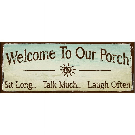 Sun Protected Welcome to Our Porch Metal Sign