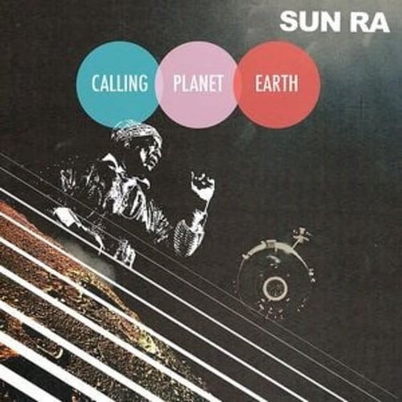 Sun Ra - Calling Planet Earth - Music & Performance - Vinyl