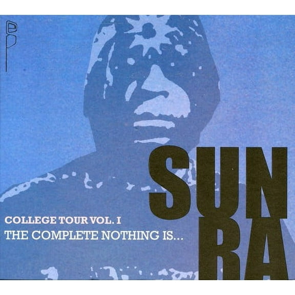 Sun Ra - College Tour, Vol. 1: The Complete Nothing Is - Music & Performance - CD