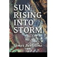 thumbnail image 1 of Sun Rising into Storm, (Paperback), 1 of 1