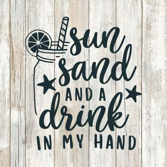 Sun Sand and a Drink Rustic Looking Beach Funny Wood Sign Wall Décor Gift 8 x 8 Wood Sign B3-08080062001