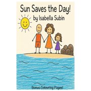 Sun Saves the Day! by Isabella, Paperback