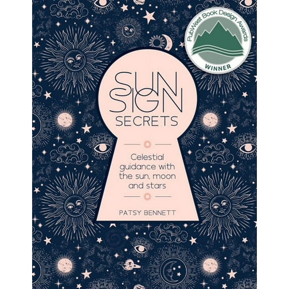 Sun Sign Secrets: Celestial Guidance at Your Fingertips, (Hardcover)