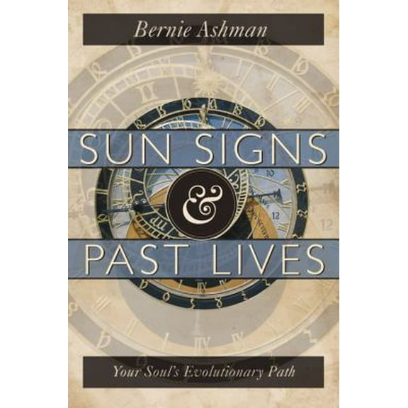 Pre-Owned Sun Signs & Past Lives: Your Soul's Evolutionary Path (Paperback) 0738721077 9780738721071