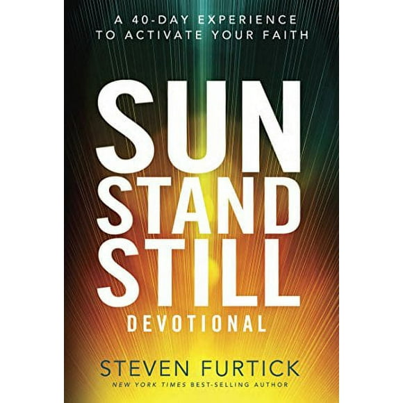 Pre-Owned Sun Stand Still Devotional: A Forty-Day Experience of Daring Faith Hardcover