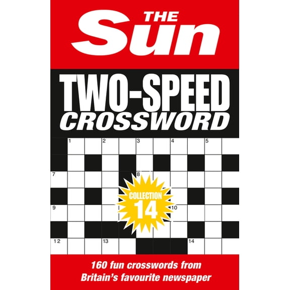 The Sun Puzzle Books The Sun Two-Speed Crossword Collection 14: 160 Two-In-One Cryptic and Coffee Time Crosswords, (Paperback)