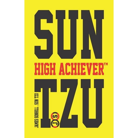 Sun Tzu High Achiever(tm) (Paperback)