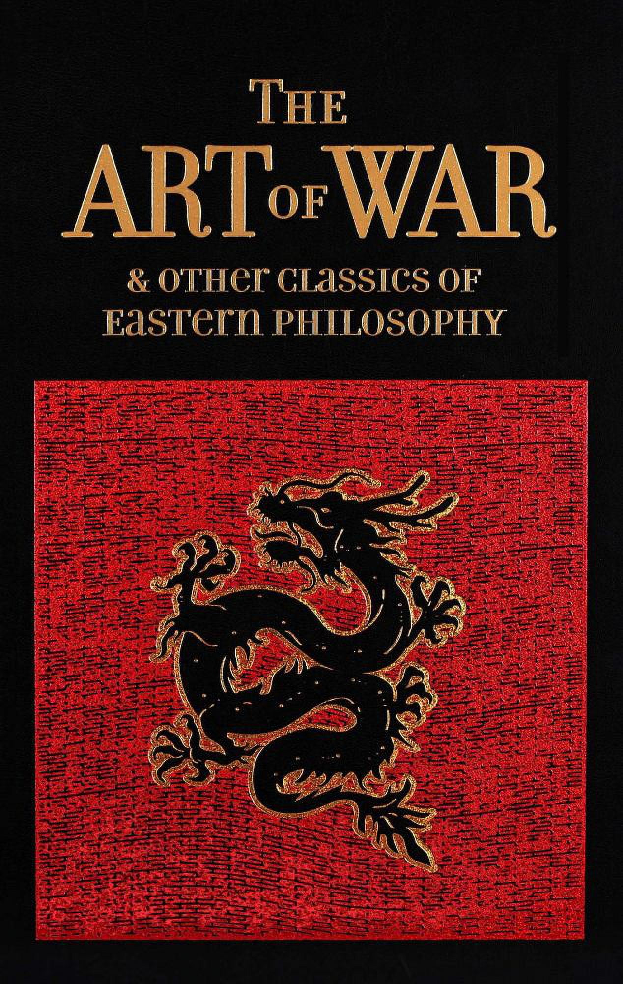 SUN TZU; LAO-TZU; CONFUCIUS The Art of War and Other Classics of Eastern Philosophy (Hardcover)