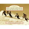 thumbnail image 1 of Postcards of America Sun Valley, Ketchum, and the Wood River Valley, (Hardcover), 1 of 1