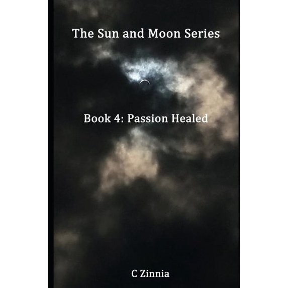 Sun and Moon: Passion Healed (Series #4) (Paperback)
