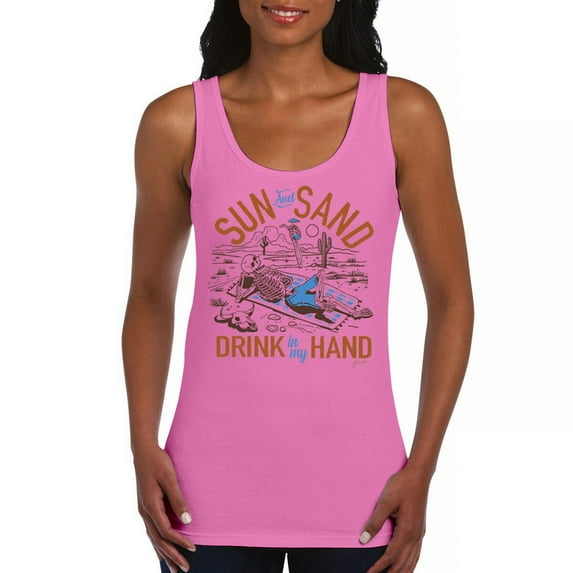 Sun and Sand Drink in My Hand Women's Tank Top But its a Dry Heat Funny Skeleton Desert Summer Beach Vacation