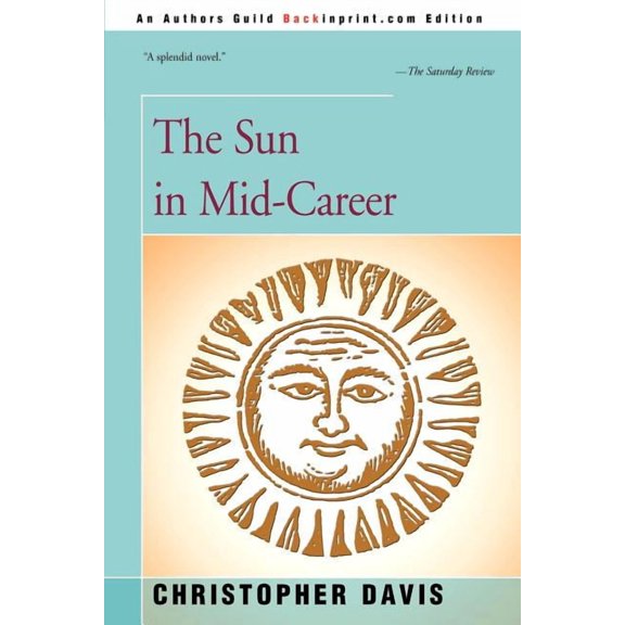 The Sun in Mid-Career, (Paperback)
