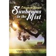 thumbnail image 1 of Sunbeams in the Mist: Collection of poetry and stories celebrating God and His creation, (Paperback), 1 of 1