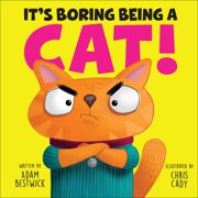 Sunbird Picture Books Series #8 Its Boring Being a Cat!, Hardcover