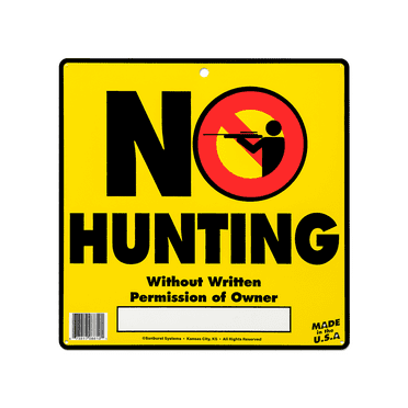 Sunburst Systems 8610 Yellow No Hunting Sign Red, Black, and Yellow, 12" x12"