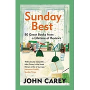Sunday Best 80 Great Books from a Lifetime of Reviews, Paperback