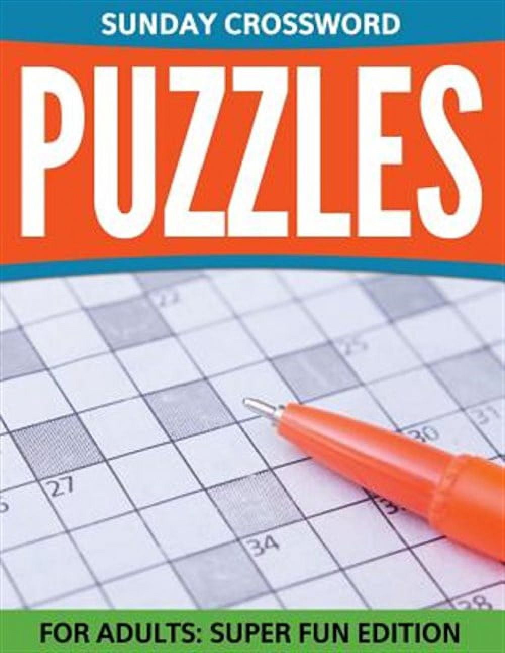 Sunday Crossword Puzzles For Adults: Super Fun Edition (Paperback ...