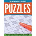 thumbnail image 1 of Sunday Crossword Puzzles For Adults: Super Fun Edition (Paperback), 1 of 1