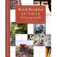 thumbnail image 1 of Sunday Crosswords Bed & Breakfast Sunday Crosswords, (Paperback), 1 of 1