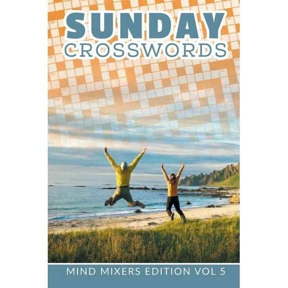 Sunday Crosswords: Mind Mixers Edition Vol 5 (Paperback)