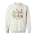 thumbnail image 1 of Sunday Funday Design. Sweatshirt Women -Image by Shutterstock, Female x-Large, 1 of 4