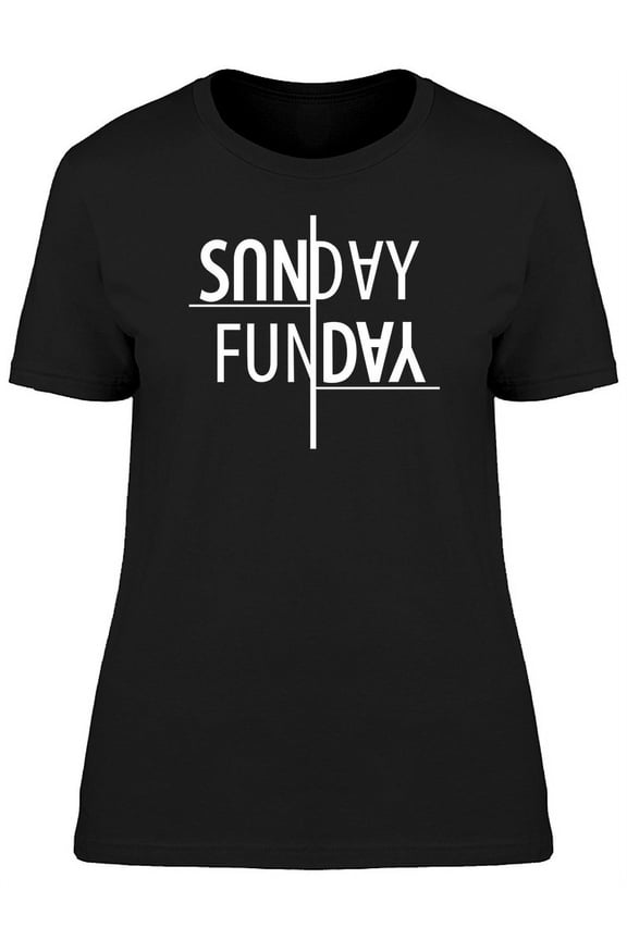Sunday Funday Mirror Effect T-Shirt Women -Image by Shutterstock, Female Small