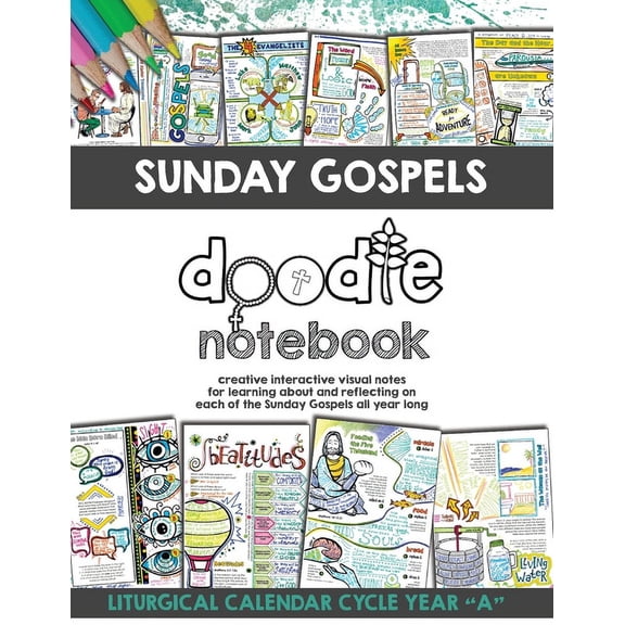 Sunday Gospels Doodle Notes (Year A in Liturgical Cycle): A Creative Interactive Way for Students to Doodle Their Way Th, (Paperback)